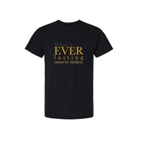 What’s everlasting.